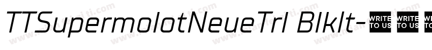 TTSupermolotNeueTrl BlkIt字体转换